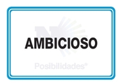 Ambicioso